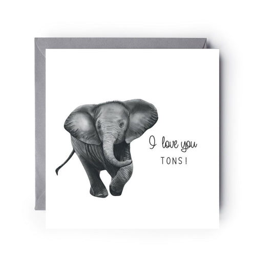 I Love You Tons Elephant Card