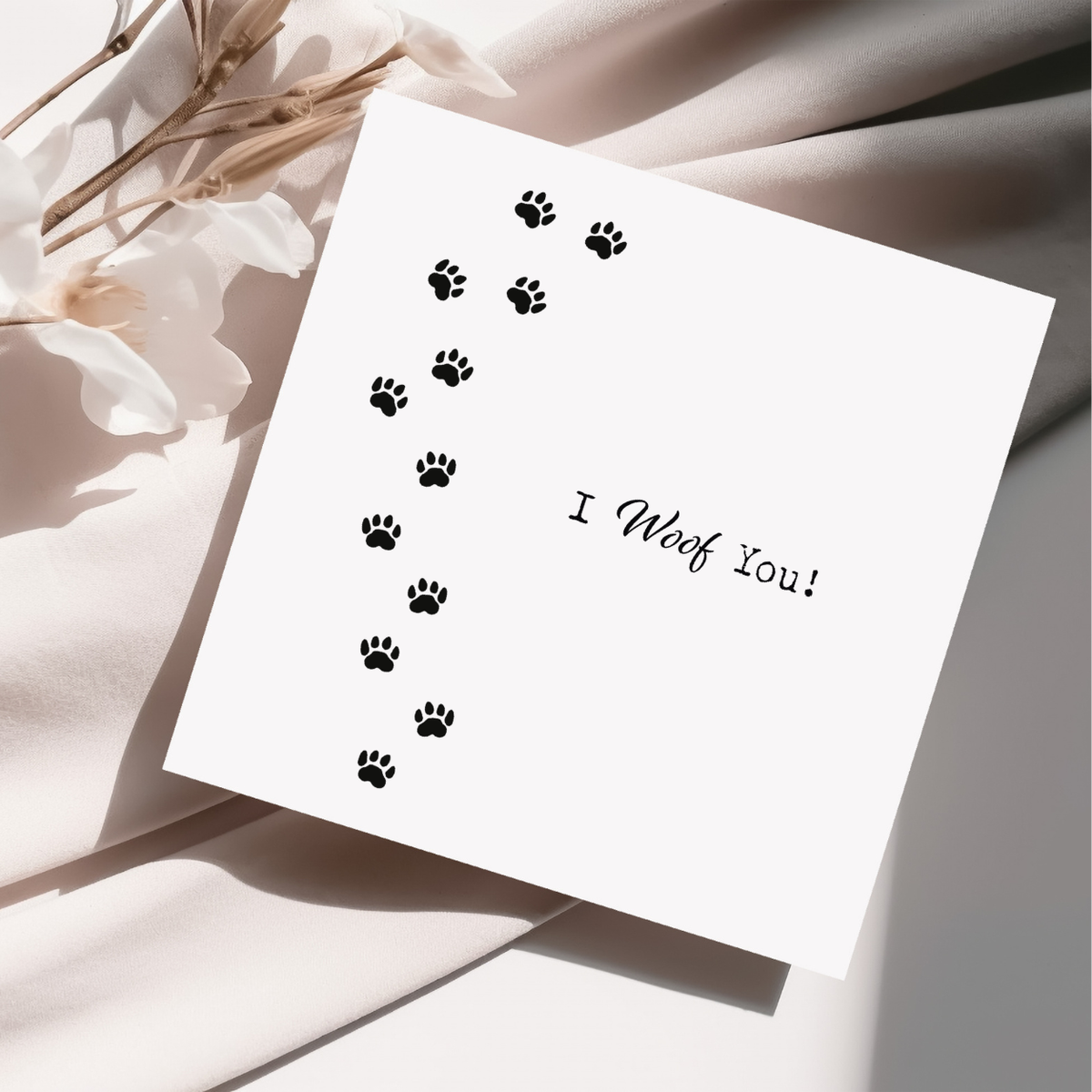 I Woof You! Paw Prints Greeting Card
