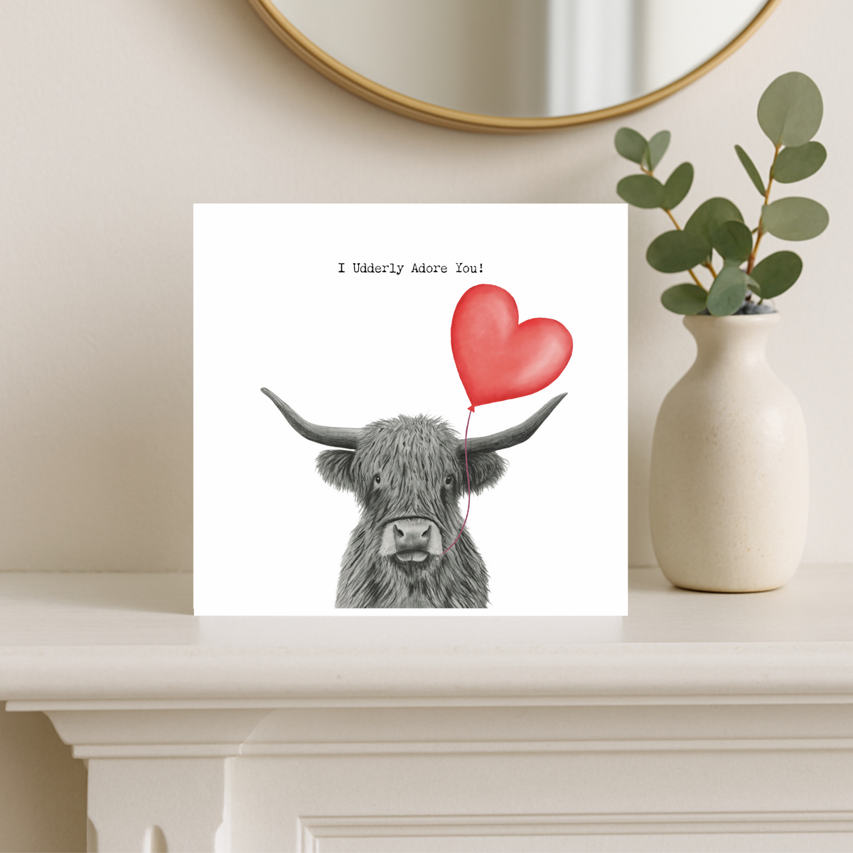 I Udderly Adore You – Highland Coo & Red Balloon Hand-Drawn Greeting Card