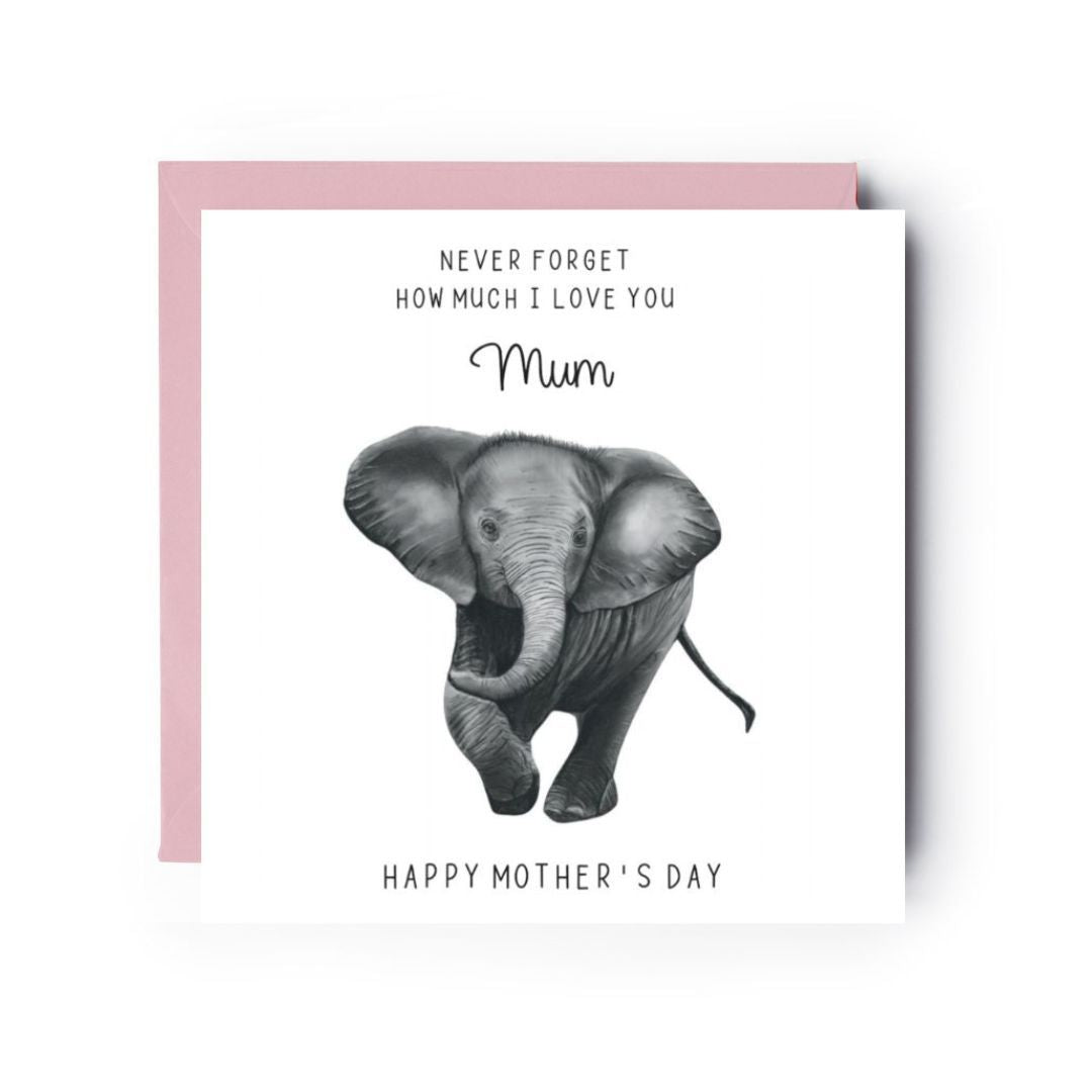 Never Forget Mother’s Day Elephant Card | Mother’s Day | Mum Card