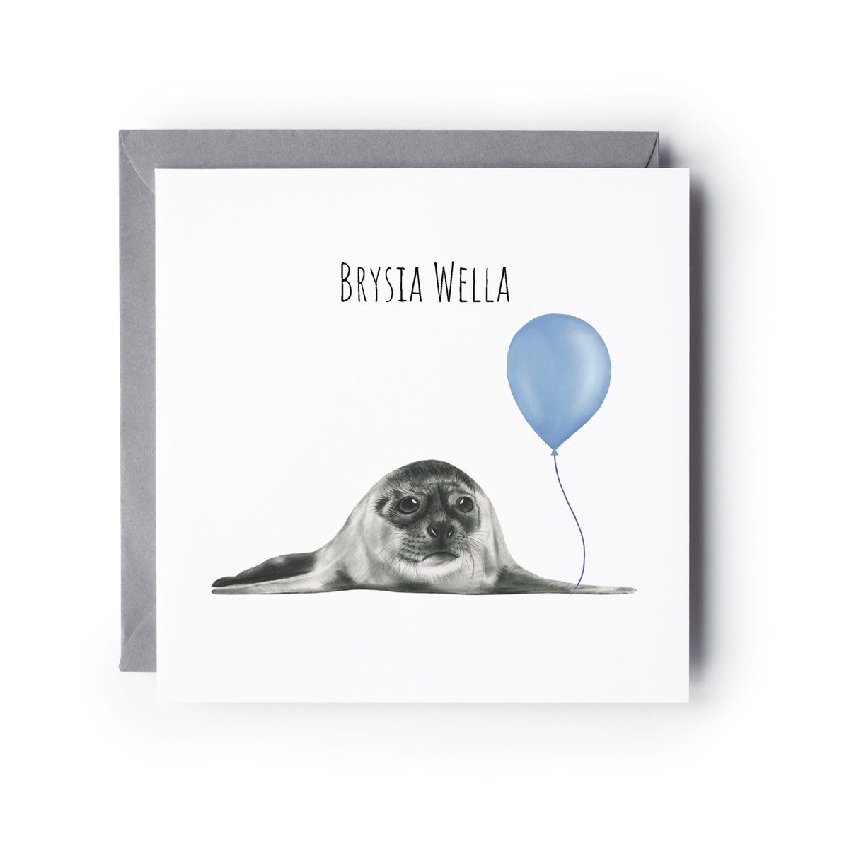 Welsh Get Well Soon Seal Card