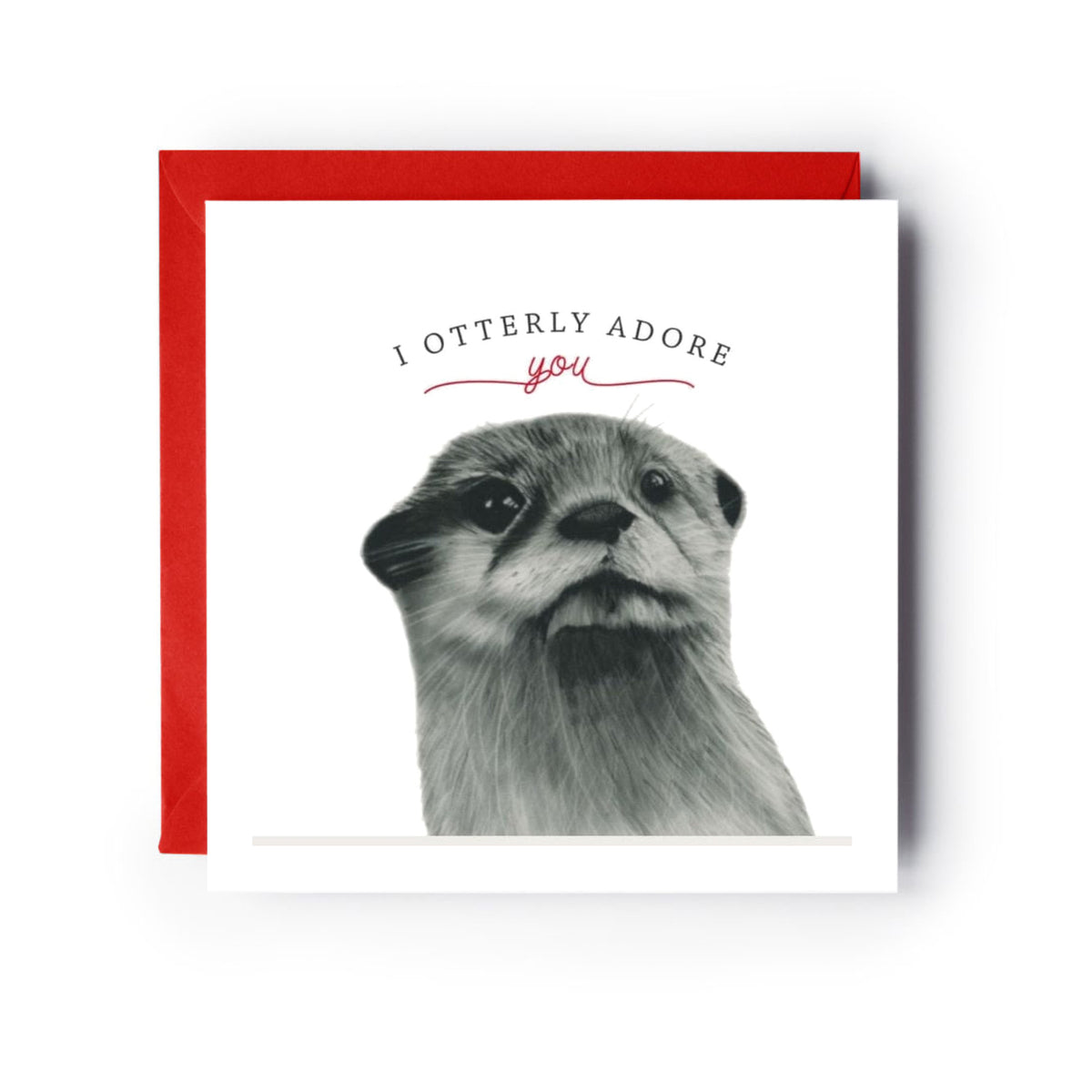 I Otterly Adore You Greeting Card — card with red envelope