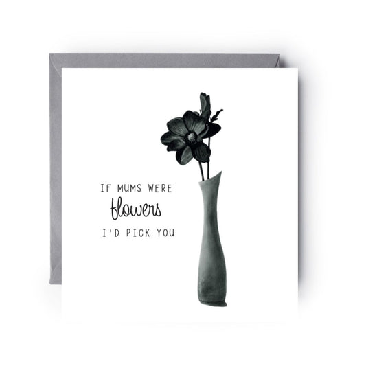 If Mums Were Flowers Anemone Card