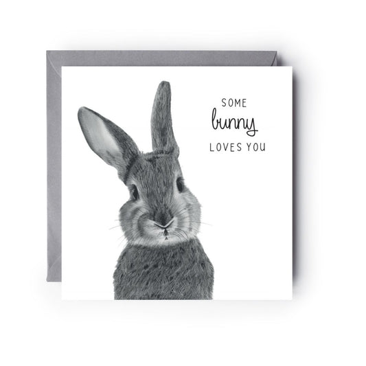 Some Bunny Loves You Bunny Card