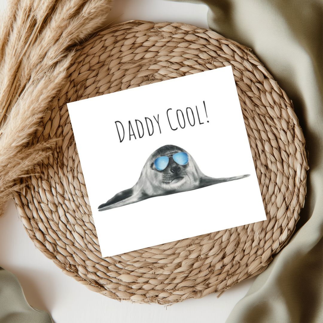 Daddy Cool Seal Card – A charming and playful greeting card featuring a hand-drawn seal wearing sunglasses, perfect for Father's Day or any occasion to celebrate a cool dad