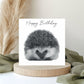 Hedgehog Birthday Card by Libra Fine Arts – A cute, hand-drawn design featuring an adorable hedgehog, perfect for sending warm birthday wishes to someone special