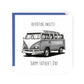 Happy Father’s Day Camping Van Card – Adventure Awaits