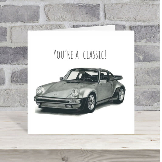 You’re A Classic Porsche Sports Car Card