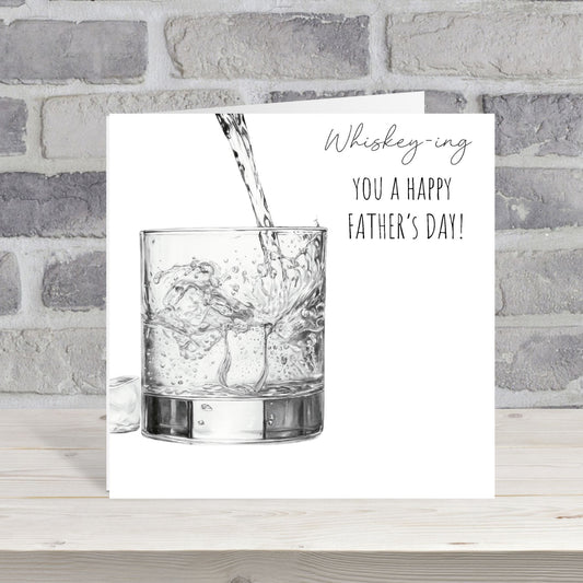 Whisky-ing You a Happy Father’s Day Card – A Toast to Dad