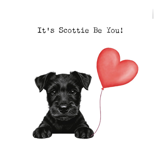 It's Scottie Be You Scotty Dog Greeting Card — card front