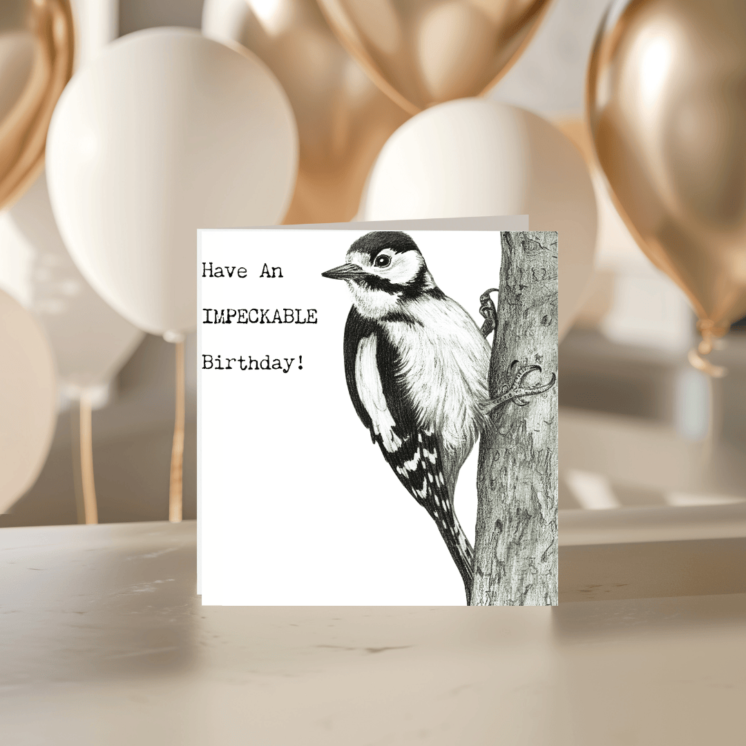 Birthday Woodpecker – “Have an Impeckable Day” Hand-Drawn Greeting Card | Whimsical & Fun Art