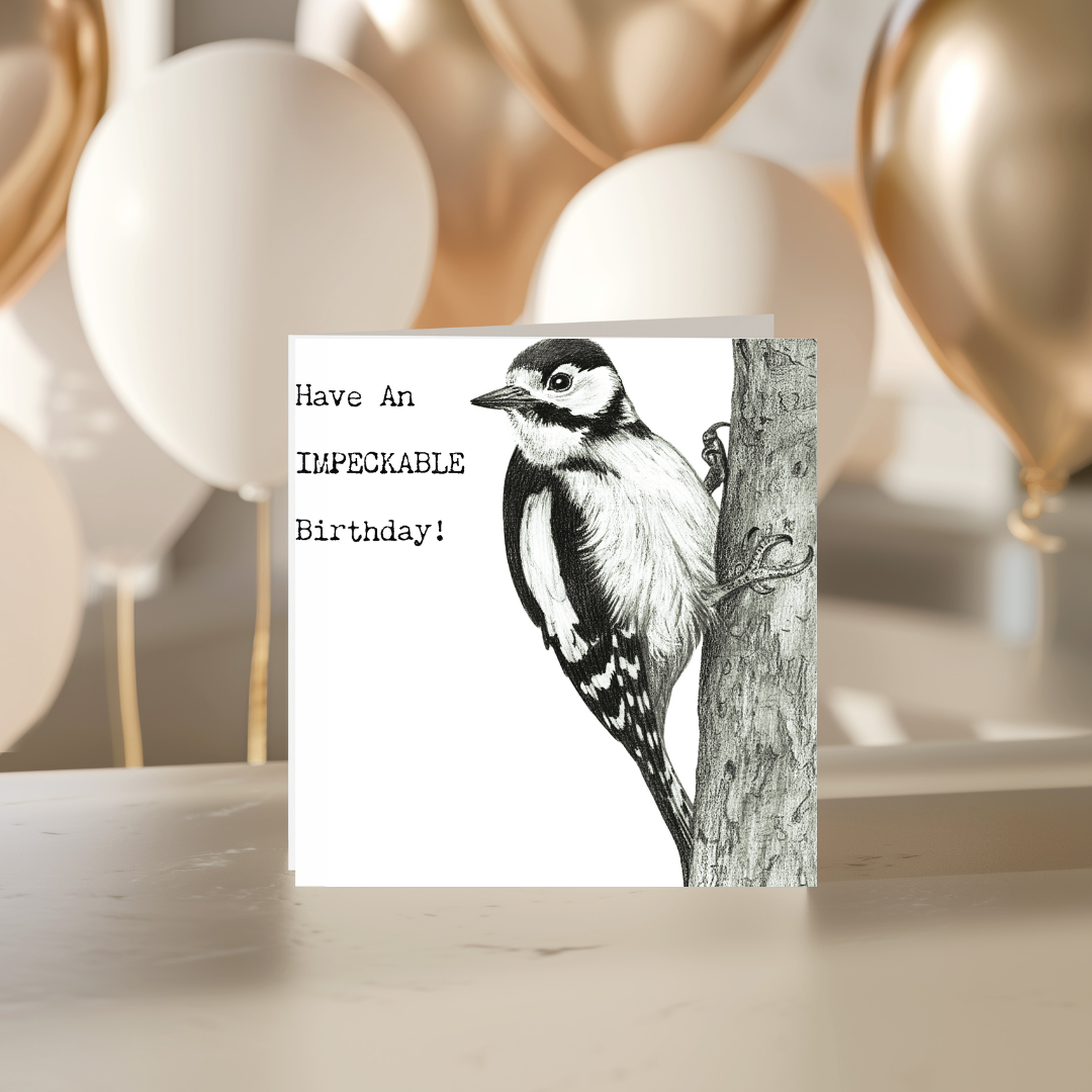 Birthday Woodpecker – “Have an Impeckable Day” Hand-Drawn Greeting Card | Whimsical & Fun Art