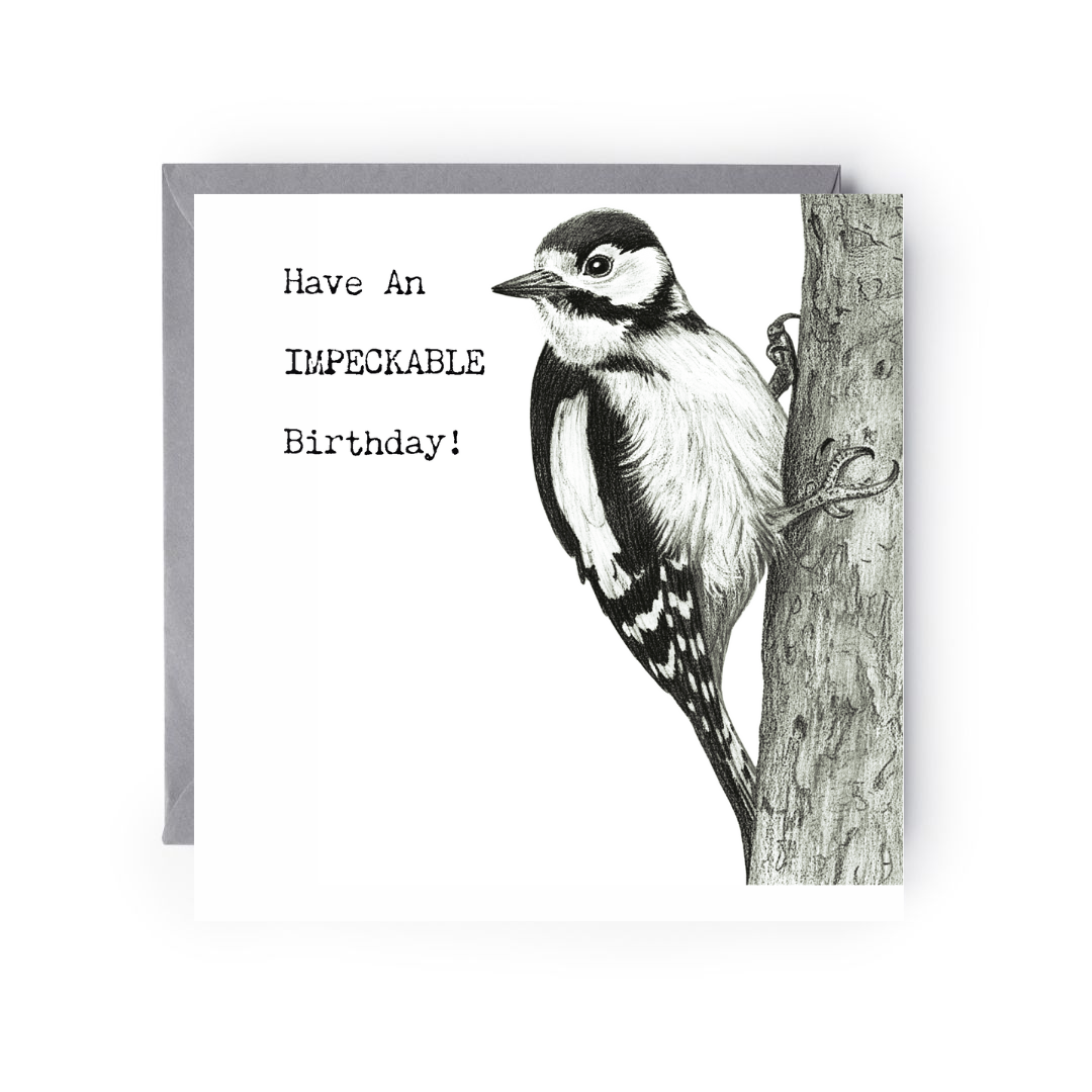 Birthday Woodpecker – “Have an Impeckable Day” Hand-Drawn Greeting Card | Whimsical & Fun Art
